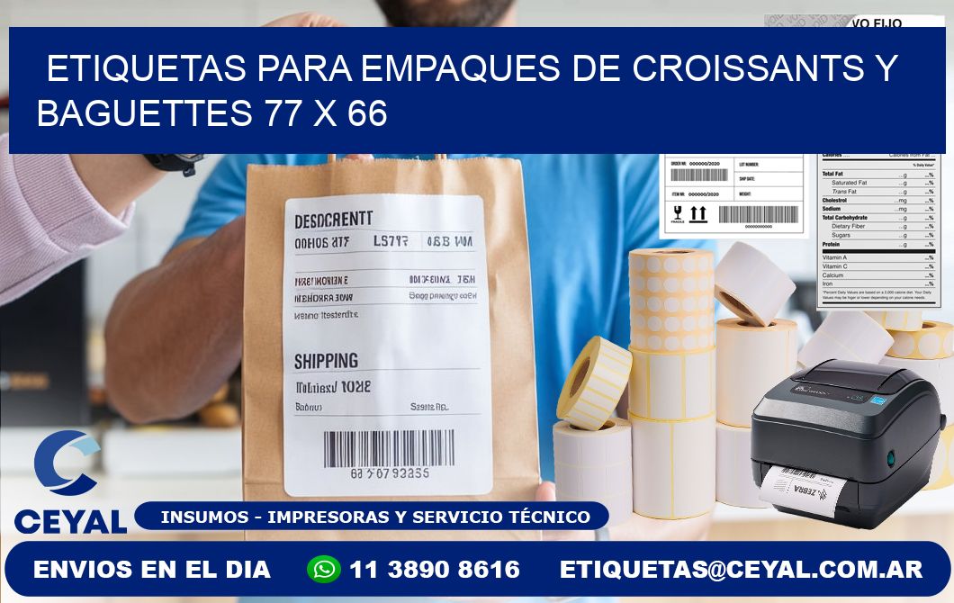 Etiquetas para empaques de croissants y baguettes 77 x 66