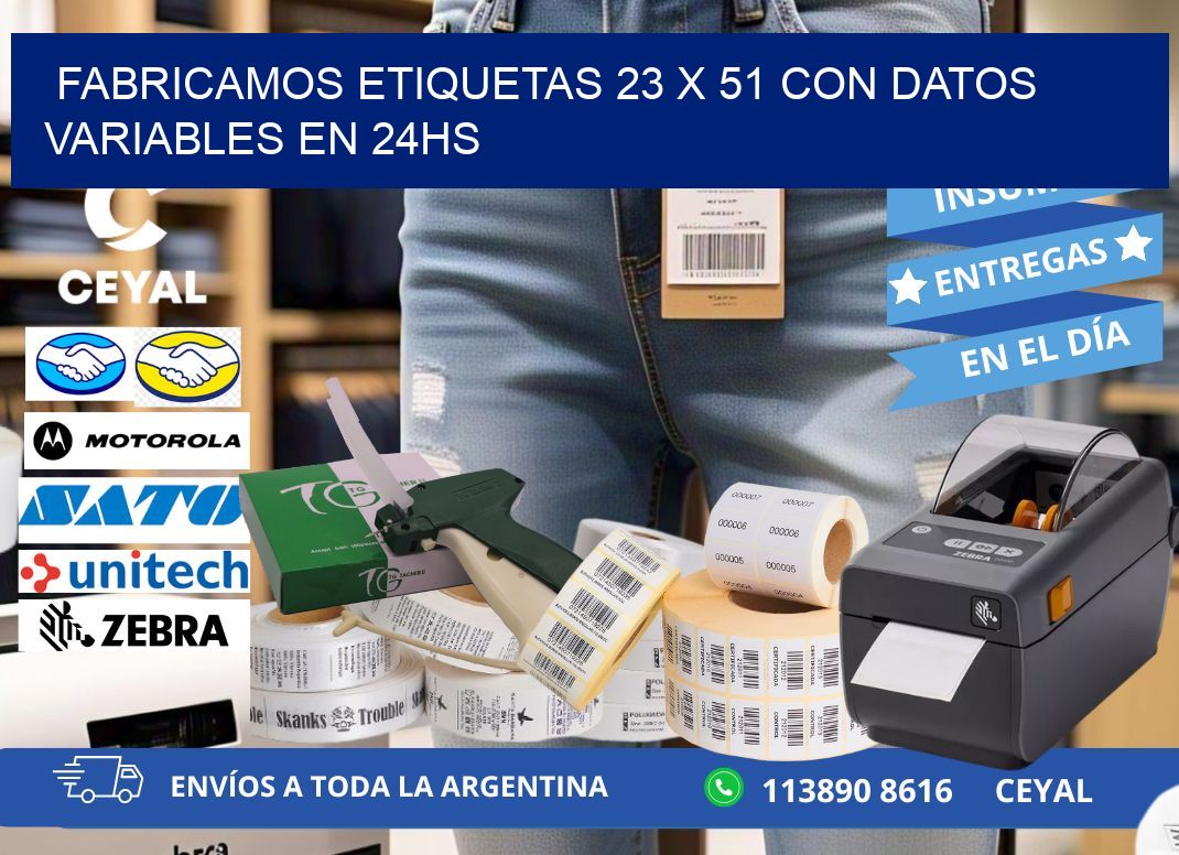 Fabricamos Etiquetas 23 x 51 con Datos Variables en 24hs