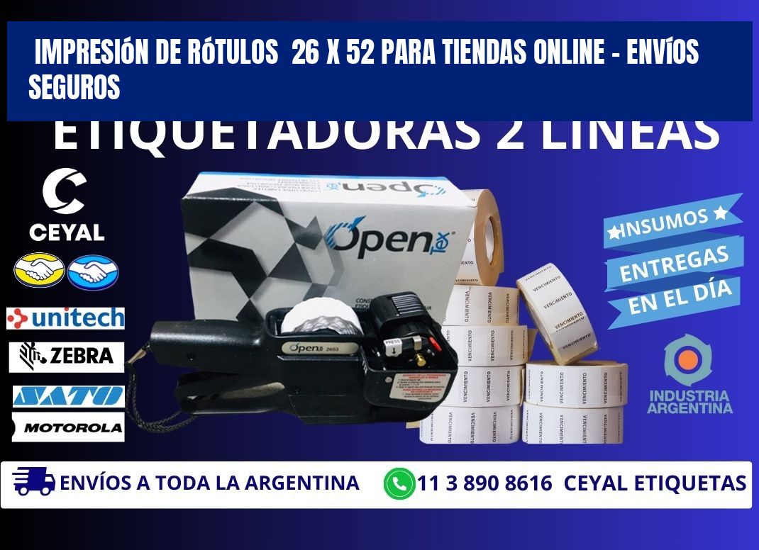 Impresión de Rótulos  26 x 52 para Tiendas Online – Envíos Seguros