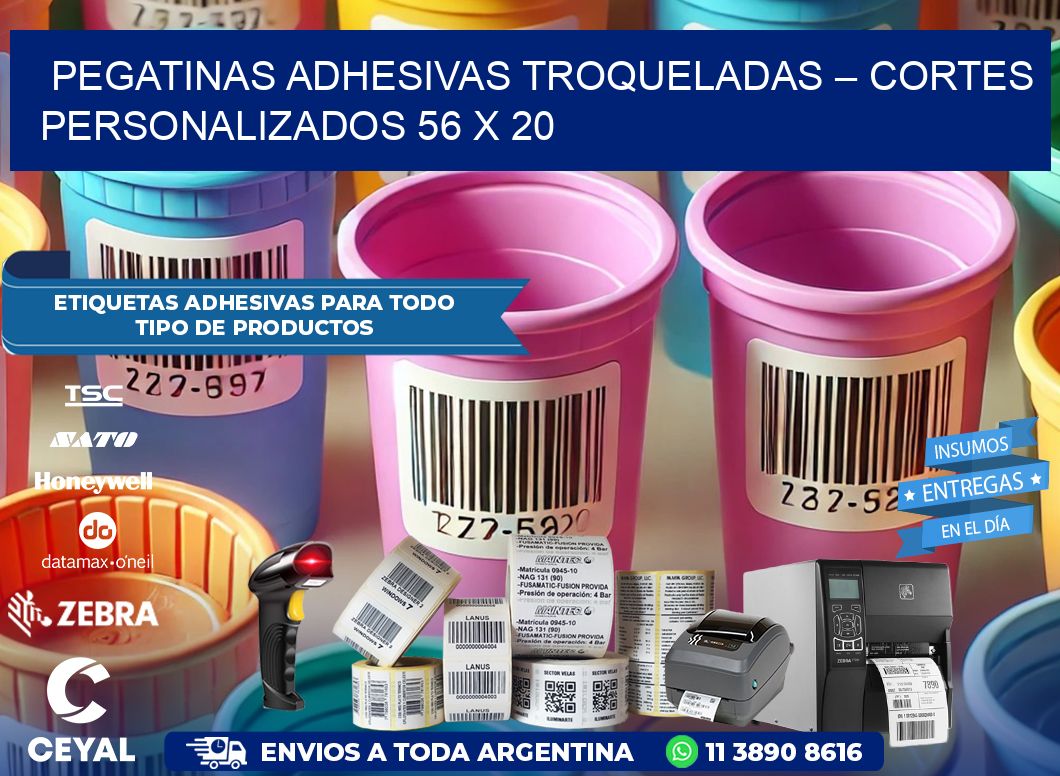 Pegatinas Adhesivas Troqueladas – Cortes Personalizados 56 x 20