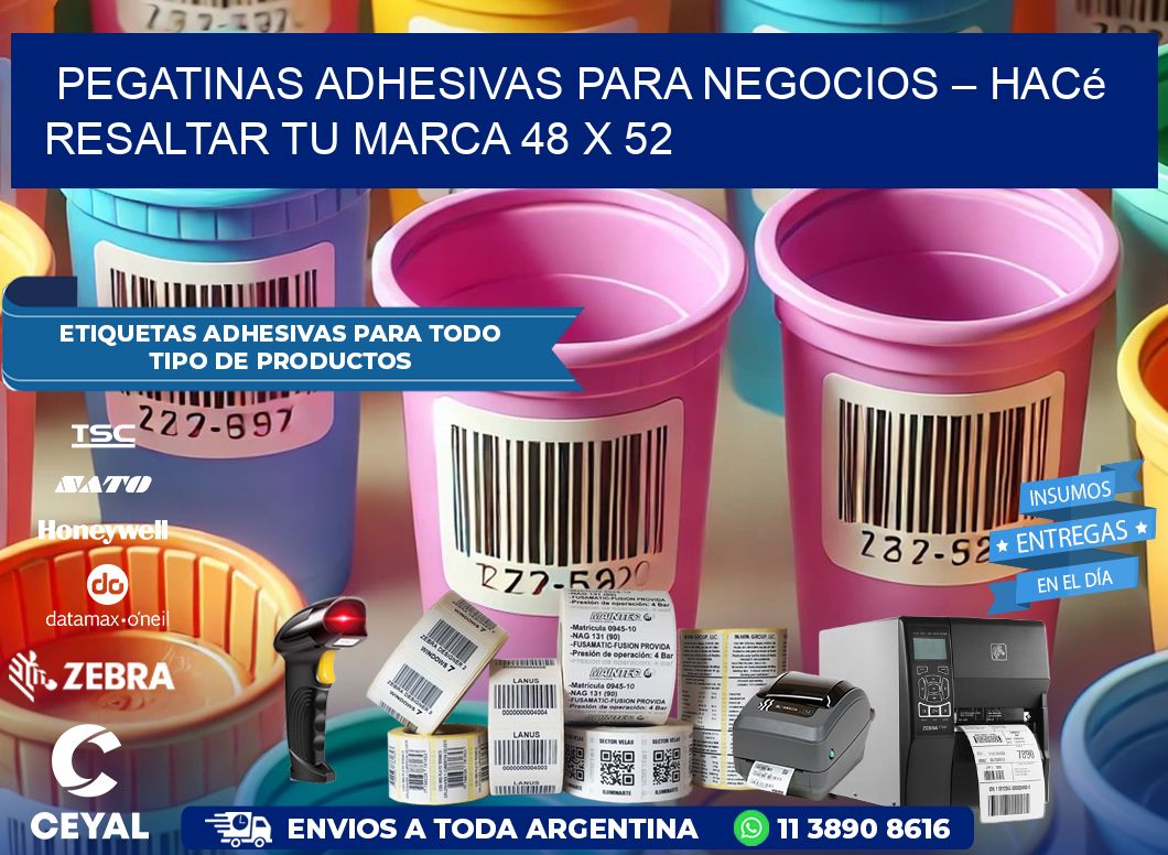 Pegatinas Adhesivas para Negocios – Hacé Resaltar Tu Marca 48 x 52