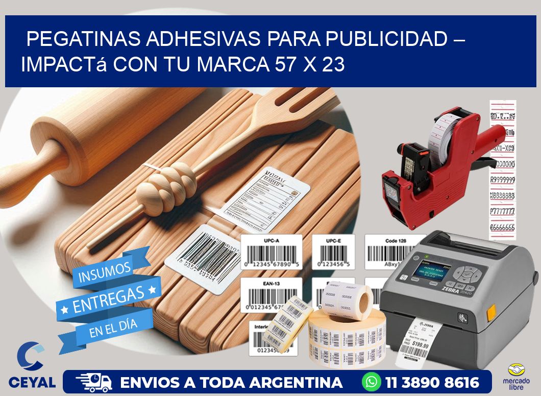 Pegatinas Adhesivas para Publicidad – Impactá con Tu Marca 57 x 23