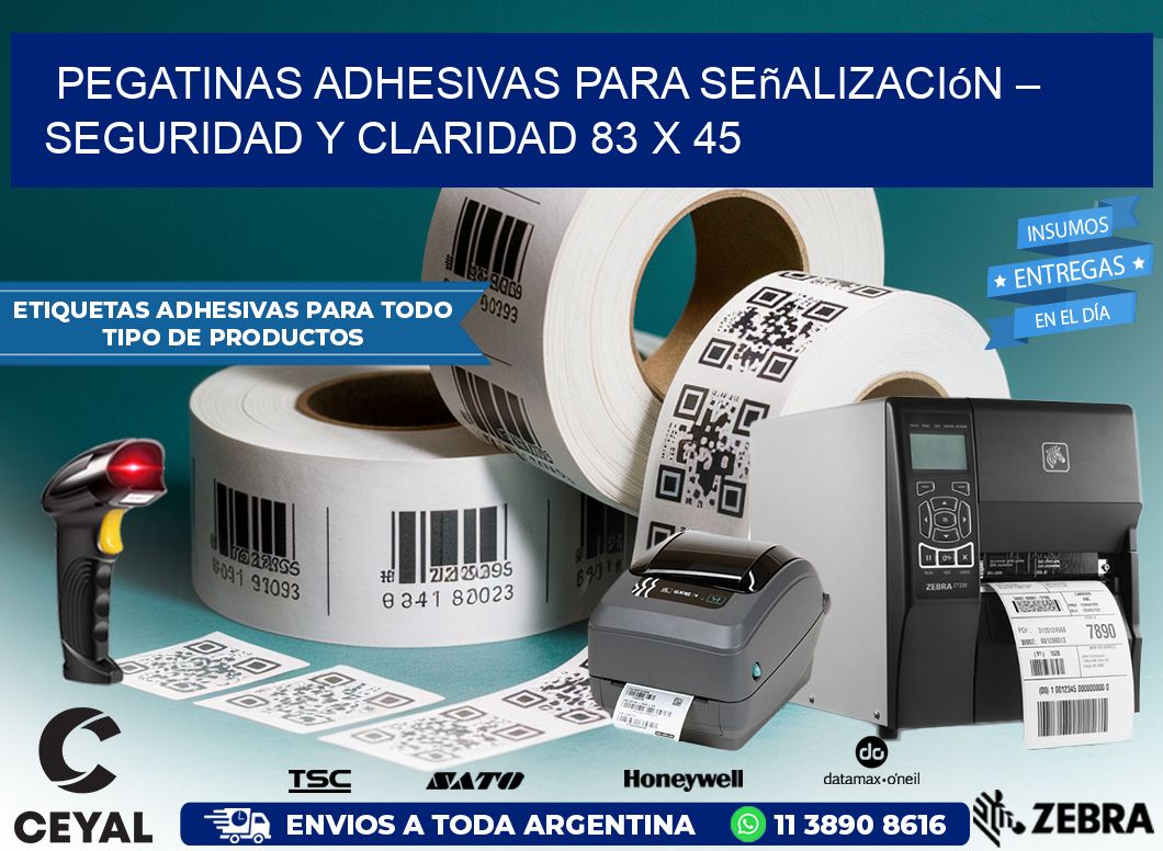 Pegatinas Adhesivas para Señalización – Seguridad y Claridad 83 x 45