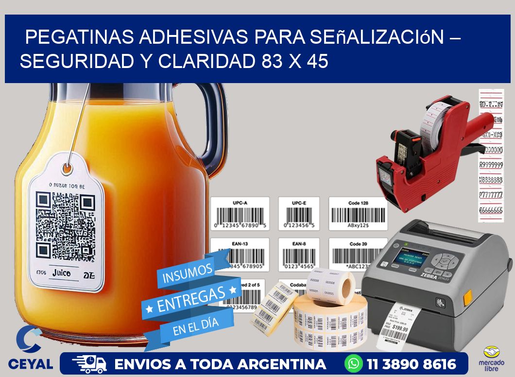 Pegatinas Adhesivas para Señalización – Seguridad y Claridad 83 x 45