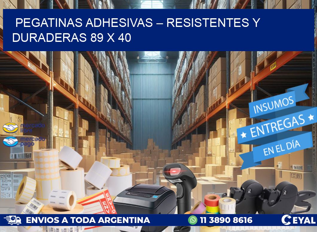 Pegatinas Adhesivas – Resistentes y Duraderas 89 x 40