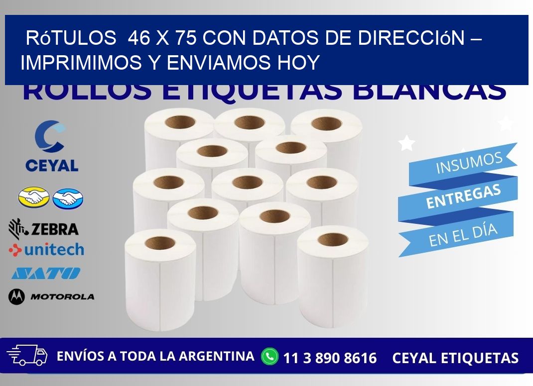 Rótulos  46 x 75 con Datos de Dirección – Imprimimos y Enviamos Hoy