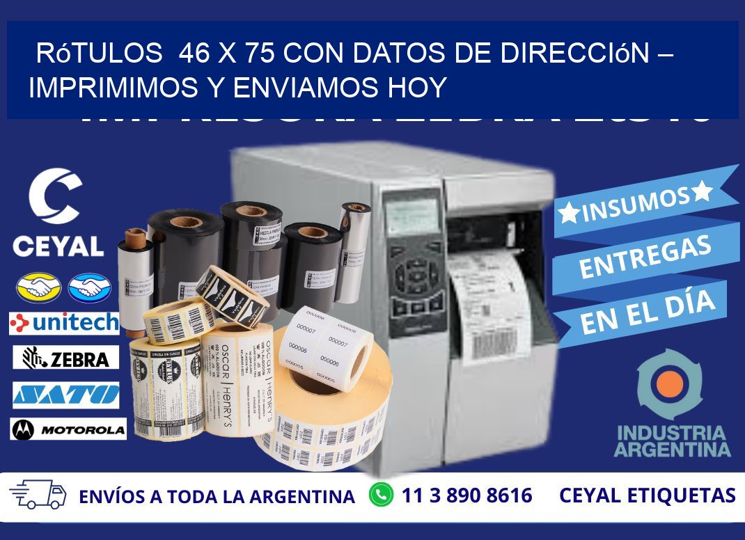 Rótulos  46 x 75 con Datos de Dirección – Imprimimos y Enviamos Hoy