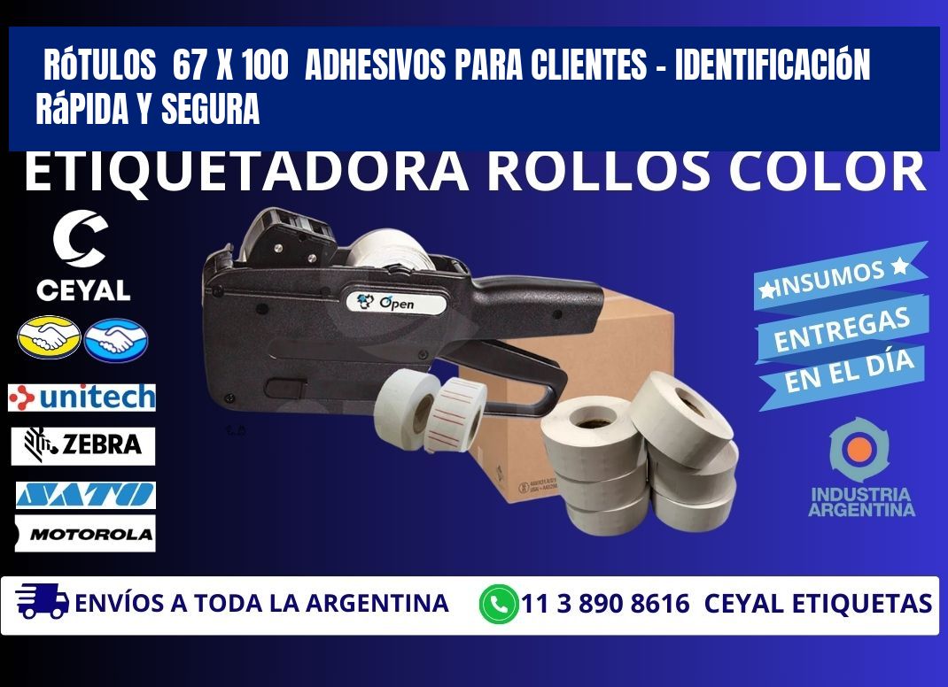 Rótulos  67 x 100  Adhesivos para Clientes – Identificación Rápida y Segura