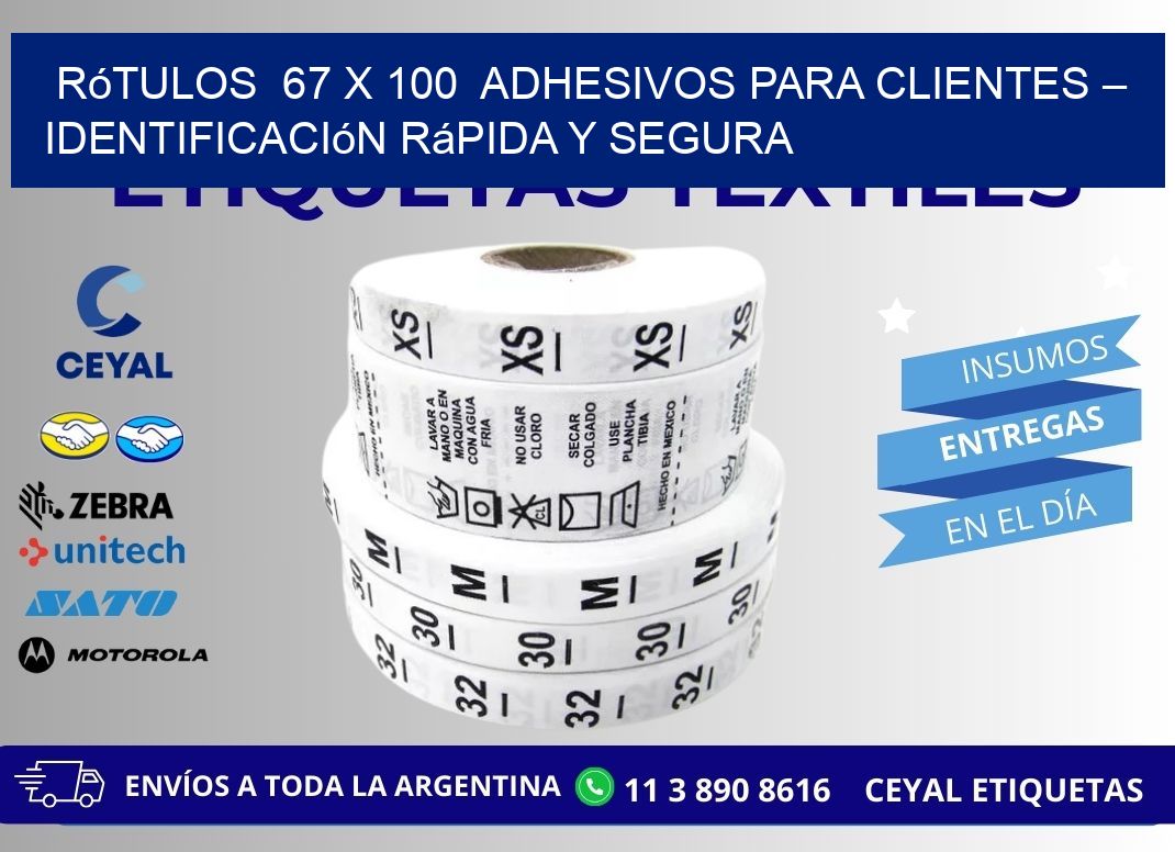 Rótulos  67 x 100  Adhesivos para Clientes – Identificación Rápida y Segura