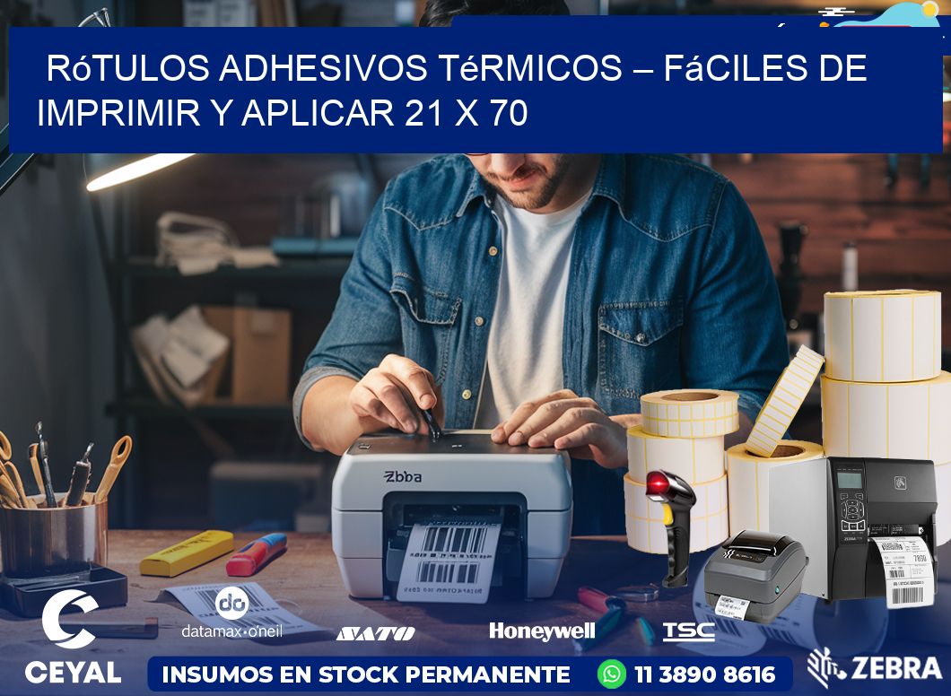 Rótulos Adhesivos Térmicos – Fáciles de Imprimir y Aplicar 21 x 70