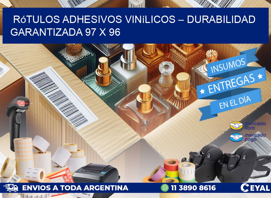 Rótulos Adhesivos Vinílicos – Durabilidad Garantizada 97 x 96