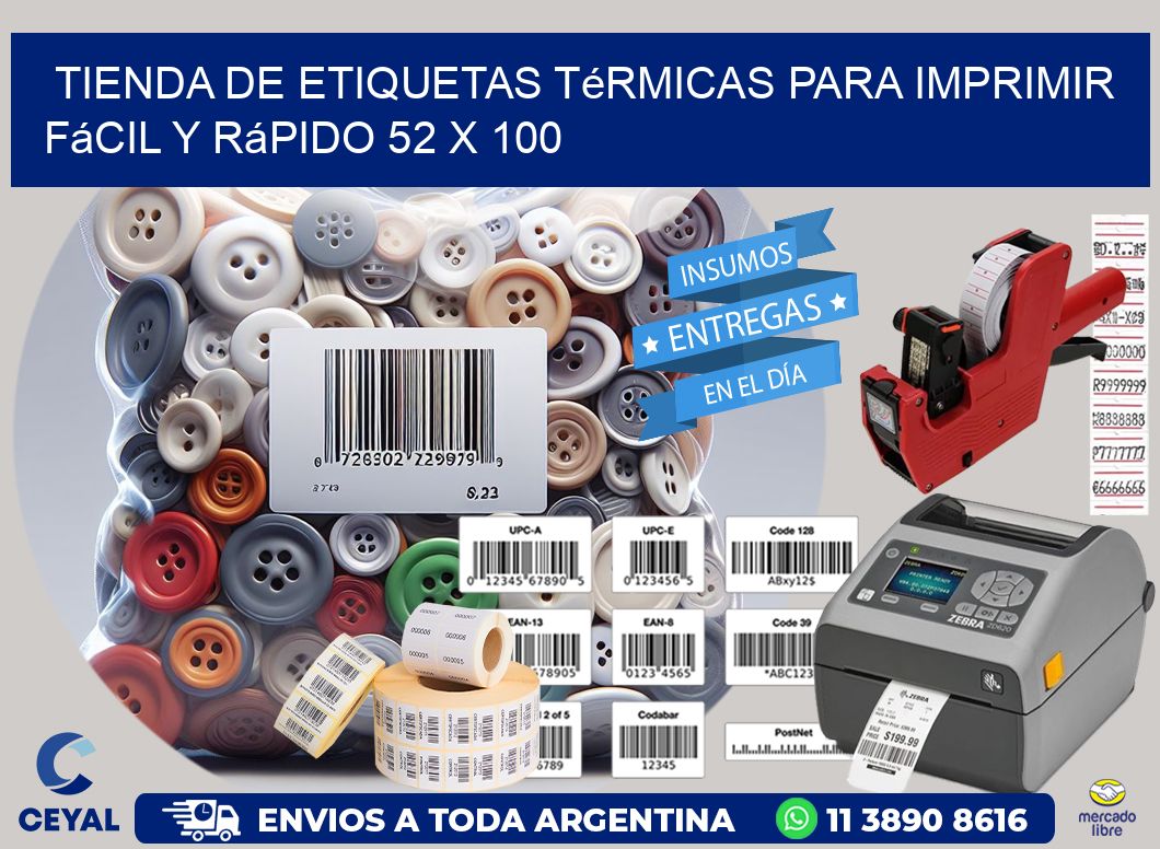 Tienda de Etiquetas Térmicas para Imprimir Fácil y Rápido 52 x 100