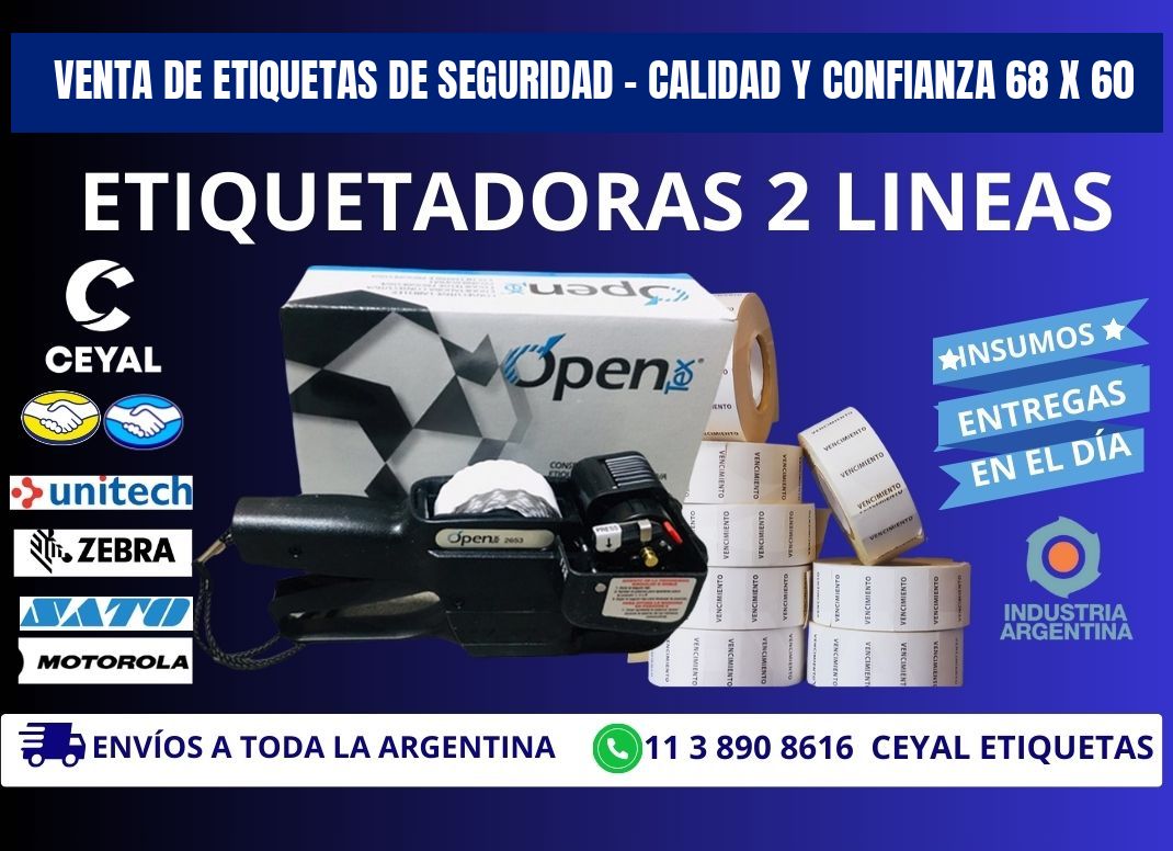 VENTA DE ETIQUETAS DE SEGURIDAD – CALIDAD Y CONFIANZA 68 x 60