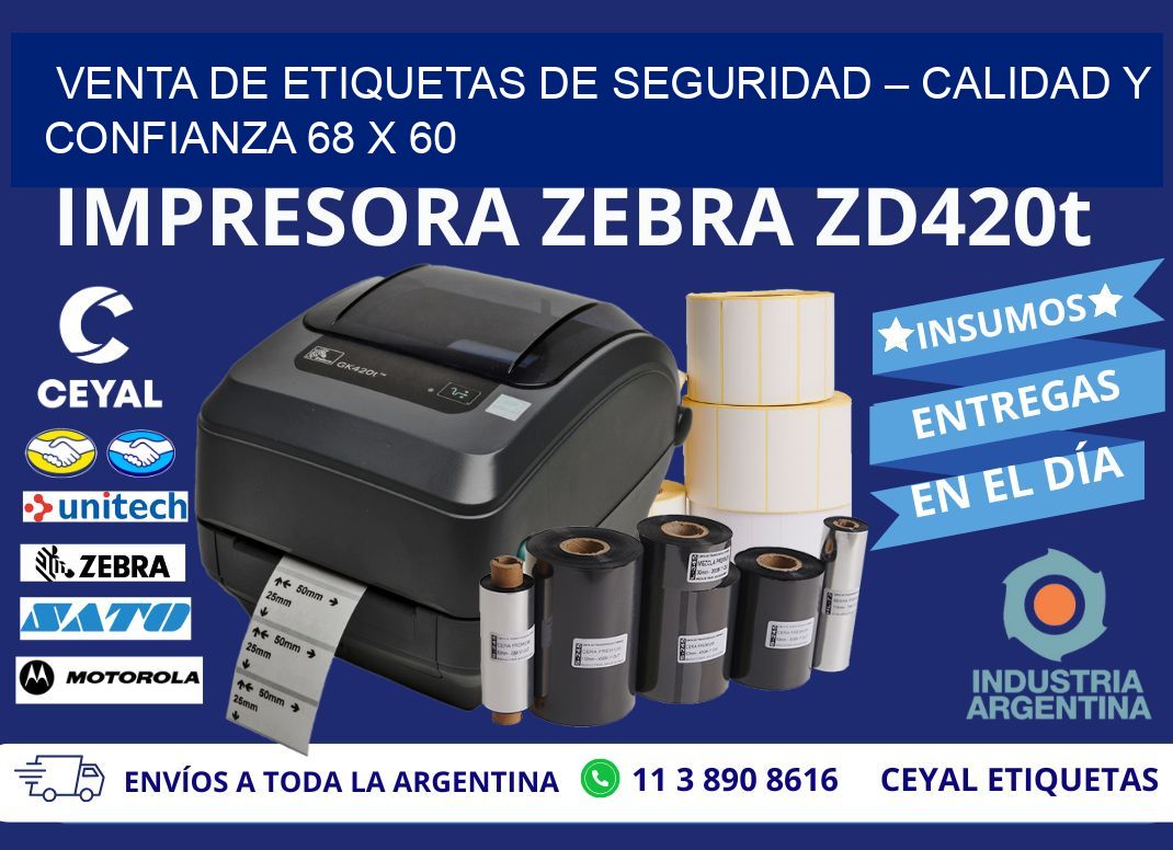 VENTA DE ETIQUETAS DE SEGURIDAD – CALIDAD Y CONFIANZA 68 x 60