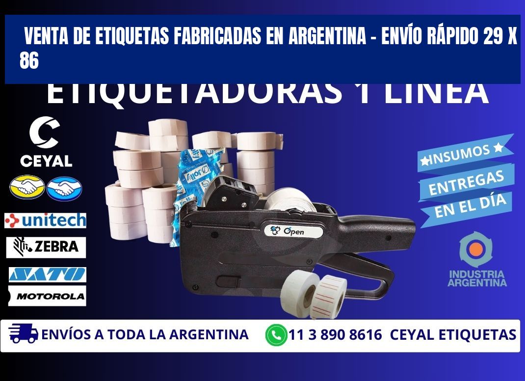 VENTA DE ETIQUETAS FABRICADAS EN ARGENTINA – ENVÍO RÁPIDO 29 x 86