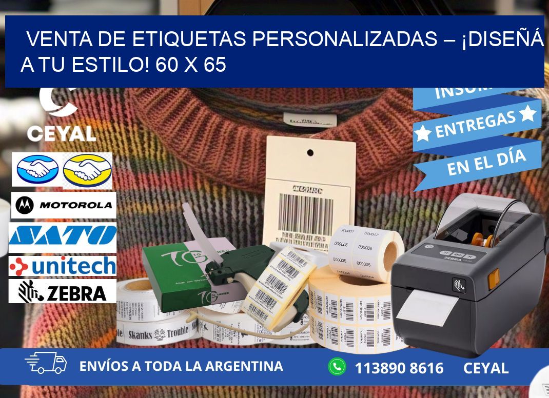 VENTA DE ETIQUETAS PERSONALIZADAS – ¡DISEÑÁ A TU ESTILO! 60 x 65