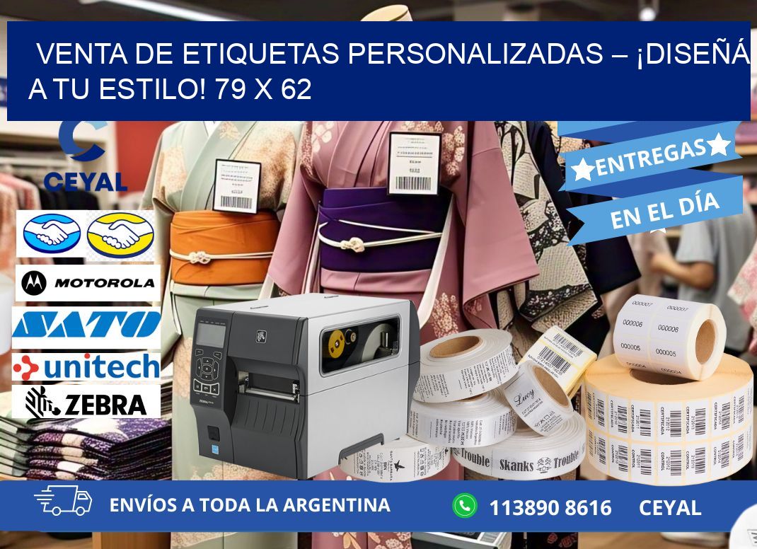 VENTA DE ETIQUETAS PERSONALIZADAS – ¡DISEÑÁ A TU ESTILO! 79 x 62