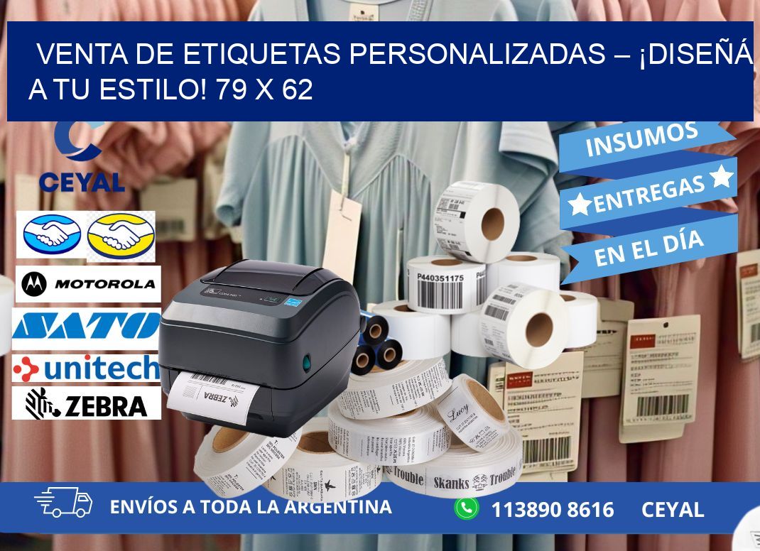 VENTA DE ETIQUETAS PERSONALIZADAS – ¡DISEÑÁ A TU ESTILO! 79 x 62
