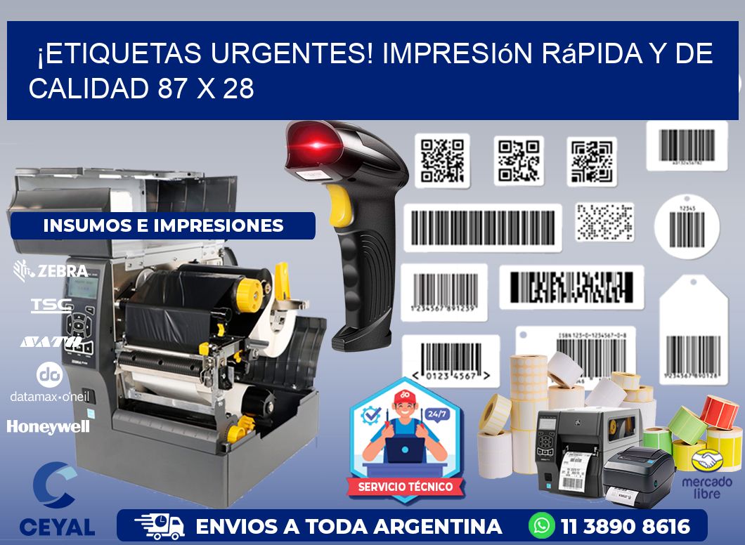 ¡Etiquetas Urgentes! Impresión Rápida y de Calidad 87 x 28