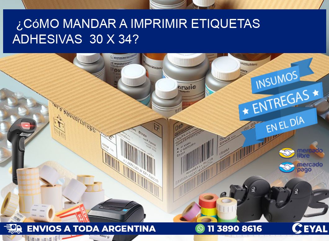 ¿Cómo mandar a imprimir etiquetas adhesivas  30 x 34?