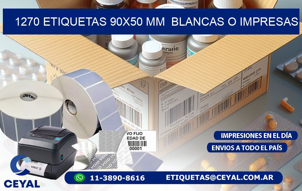 1270 ETIQUETAS 90x50 mm  BLANCAS O IMPRESAS