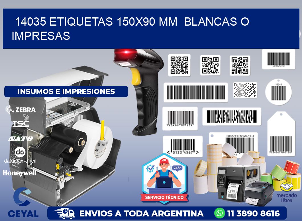 14035 ETIQUETAS 150x90 mm  BLANCAS O IMPRESAS