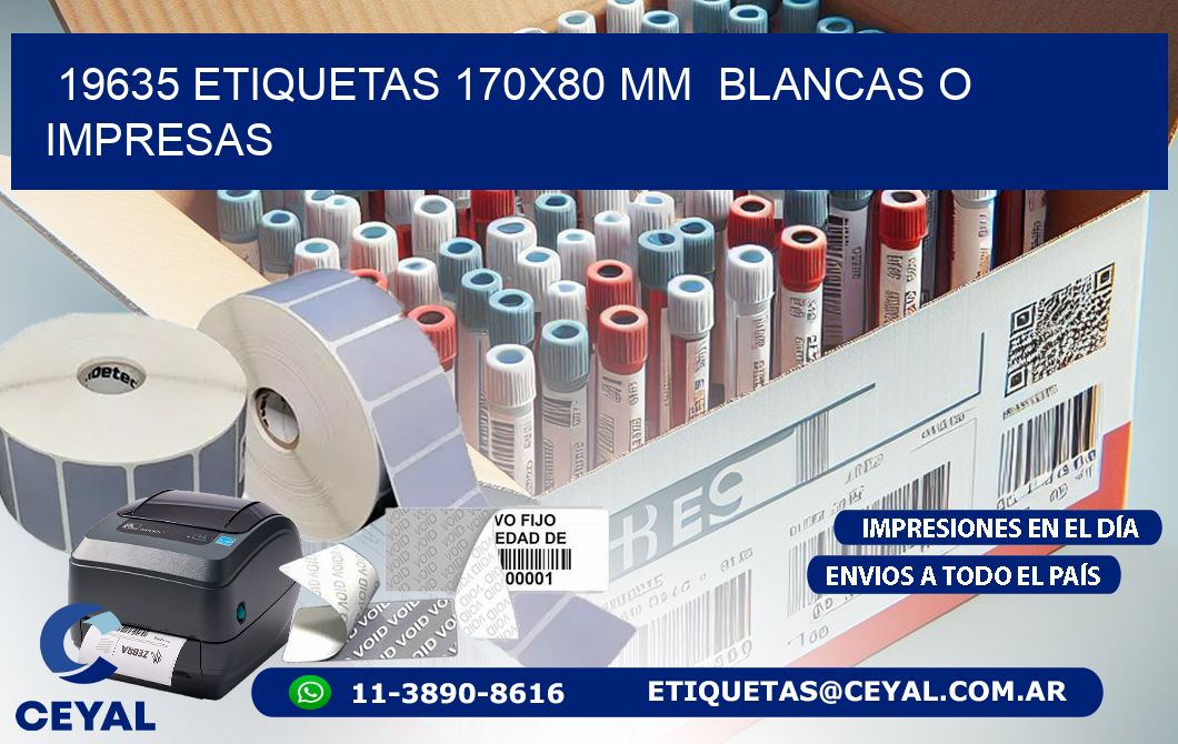 19635 ETIQUETAS 170x80 mm BLANCAS O IMPRESAS