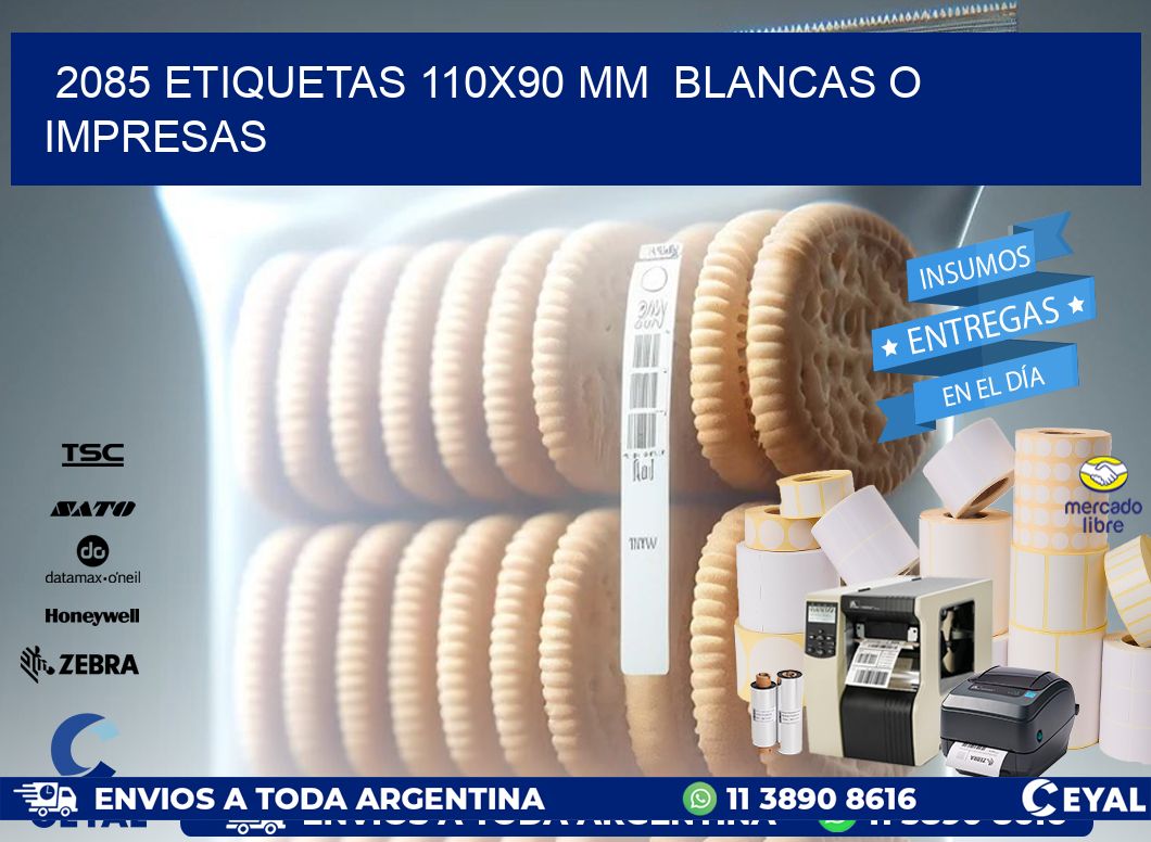 2085 ETIQUETAS 110x90 mm  BLANCAS O IMPRESAS