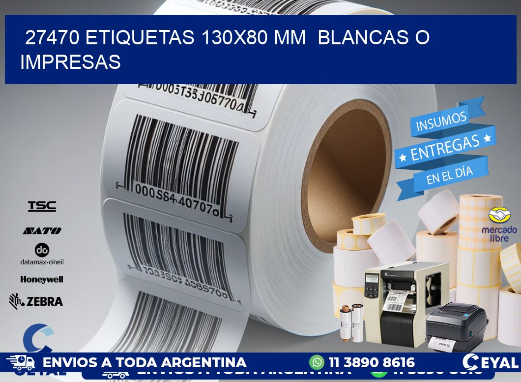 27470 ETIQUETAS 130x80 mm  BLANCAS O IMPRESAS