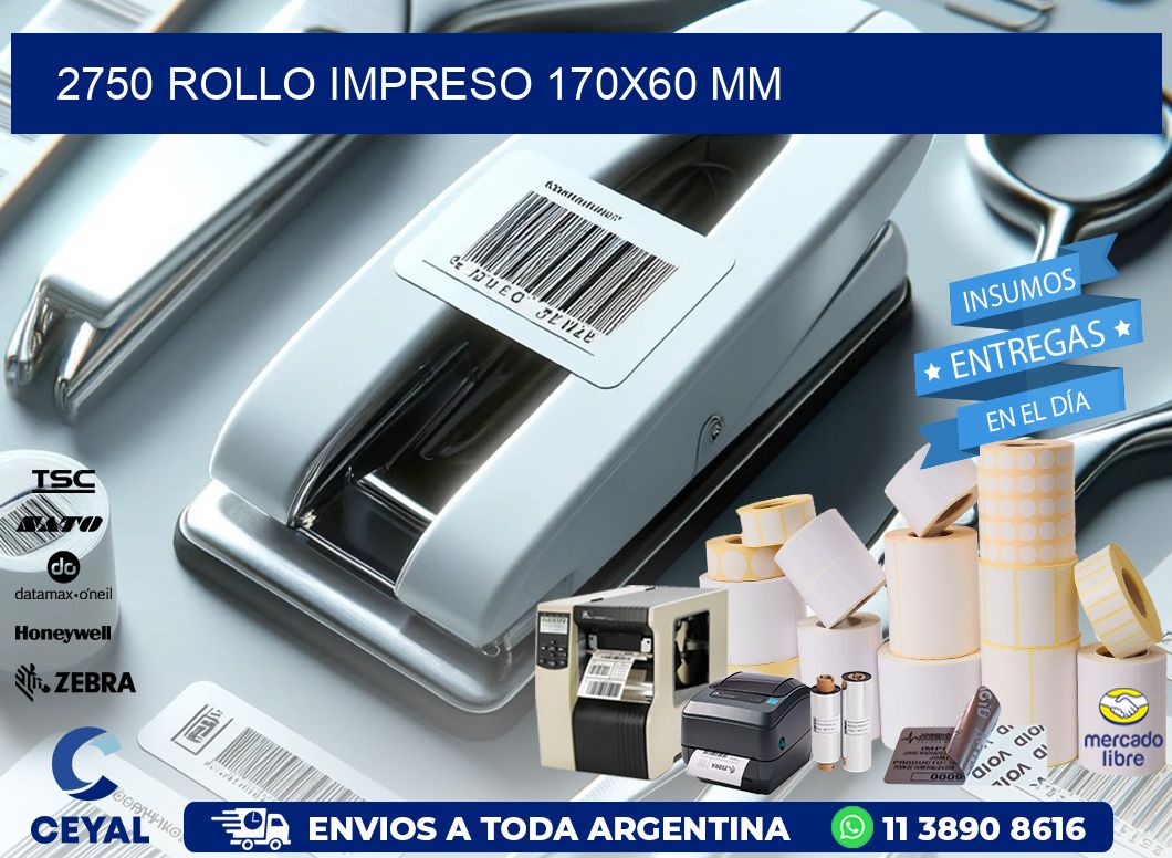 2750 ROLLO IMPRESO 170x60 mm