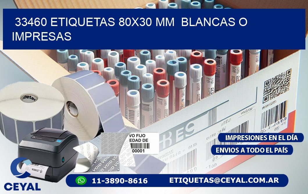 33460 ETIQUETAS 80x30 mm  BLANCAS O IMPRESAS