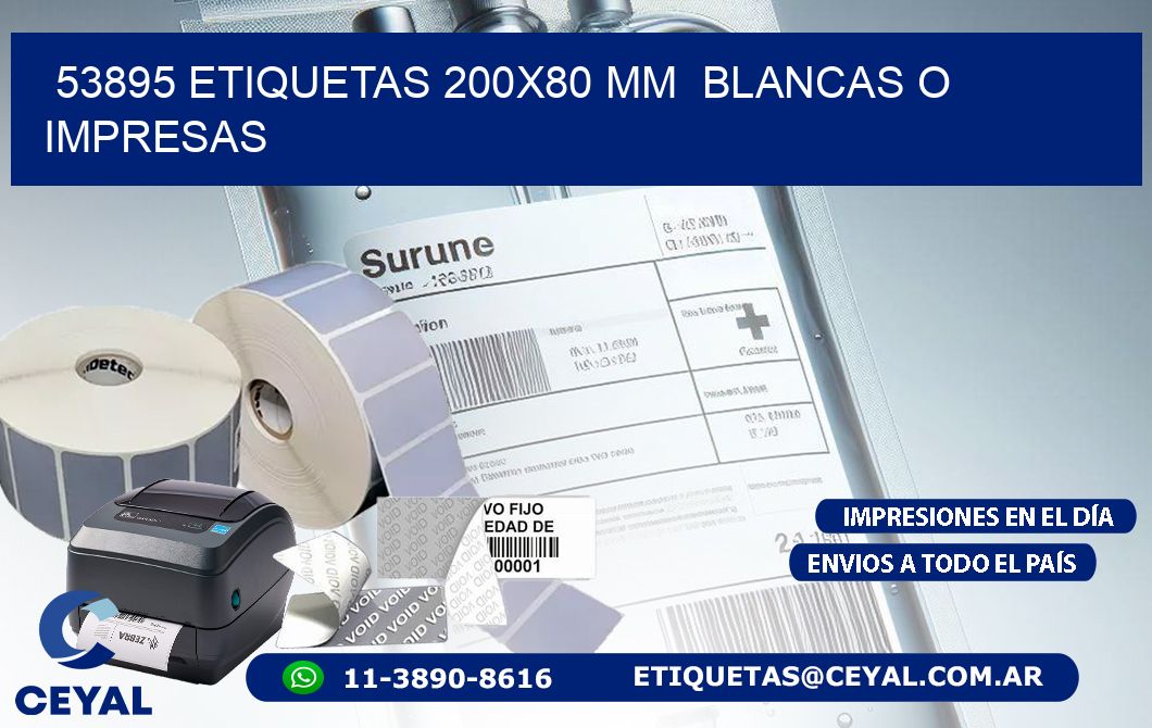 53895 ETIQUETAS 200x80 mm  BLANCAS O IMPRESAS