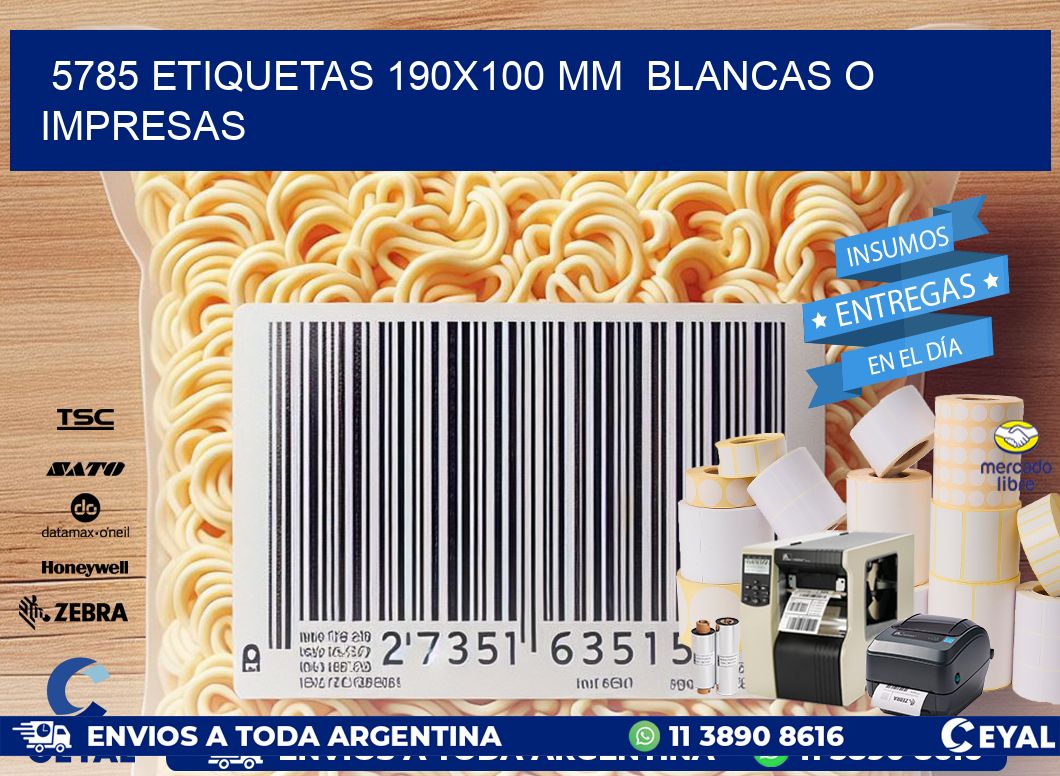 5785 ETIQUETAS 190x100 mm  BLANCAS O IMPRESAS