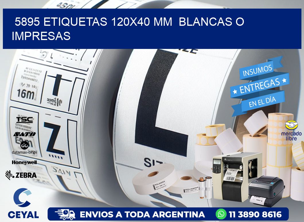 5895 ETIQUETAS 120x40 mm  BLANCAS O IMPRESAS