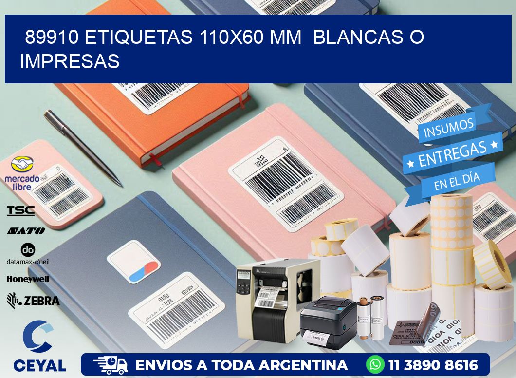 89910 ETIQUETAS 110x60 mm  BLANCAS O IMPRESAS