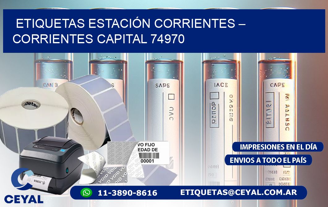ETIQUETAS ESTACIÓN CORRIENTES – CORRIENTES CAPITAL 74970