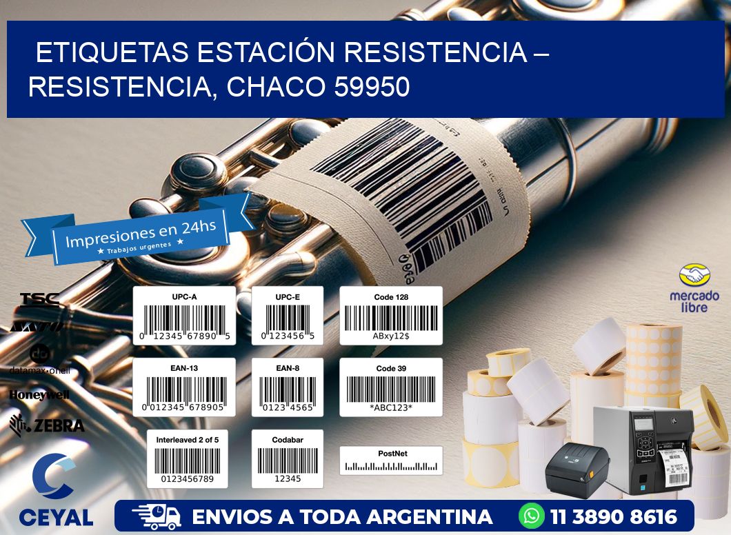ETIQUETAS ESTACIÓN RESISTENCIA – RESISTENCIA, CHACO 59950