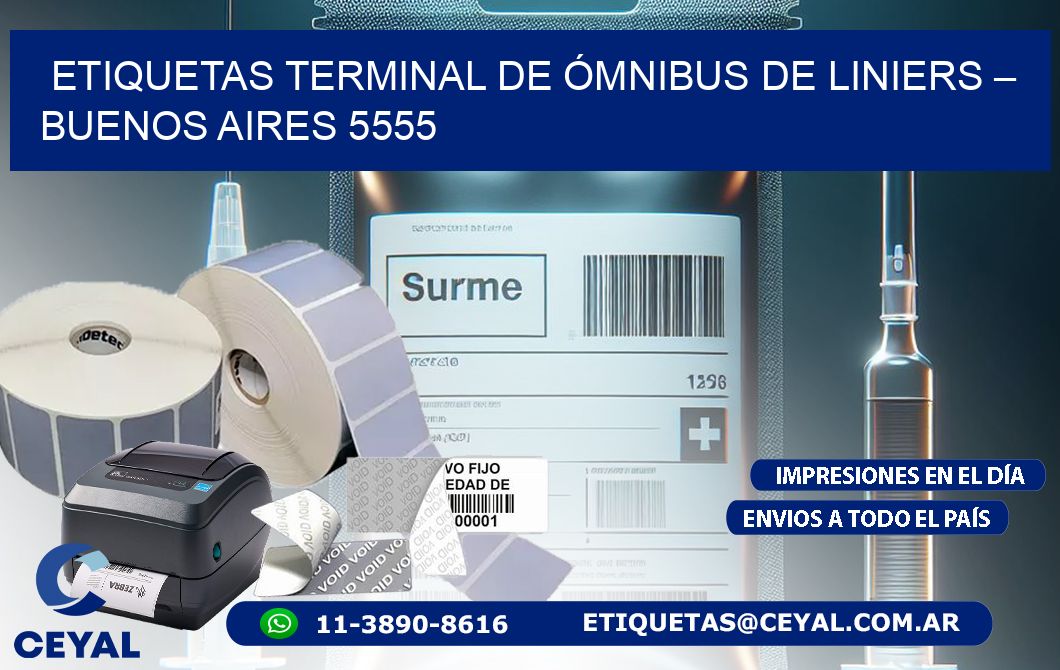 ETIQUETAS TERMINAL DE ÓMNIBUS DE LINIERS – BUENOS AIRES 5555