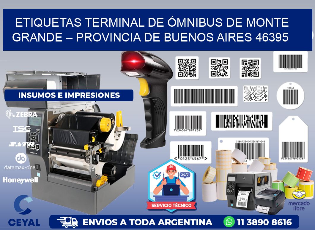 ETIQUETAS TERMINAL DE ÓMNIBUS DE MONTE GRANDE – PROVINCIA DE BUENOS AIRES 46395