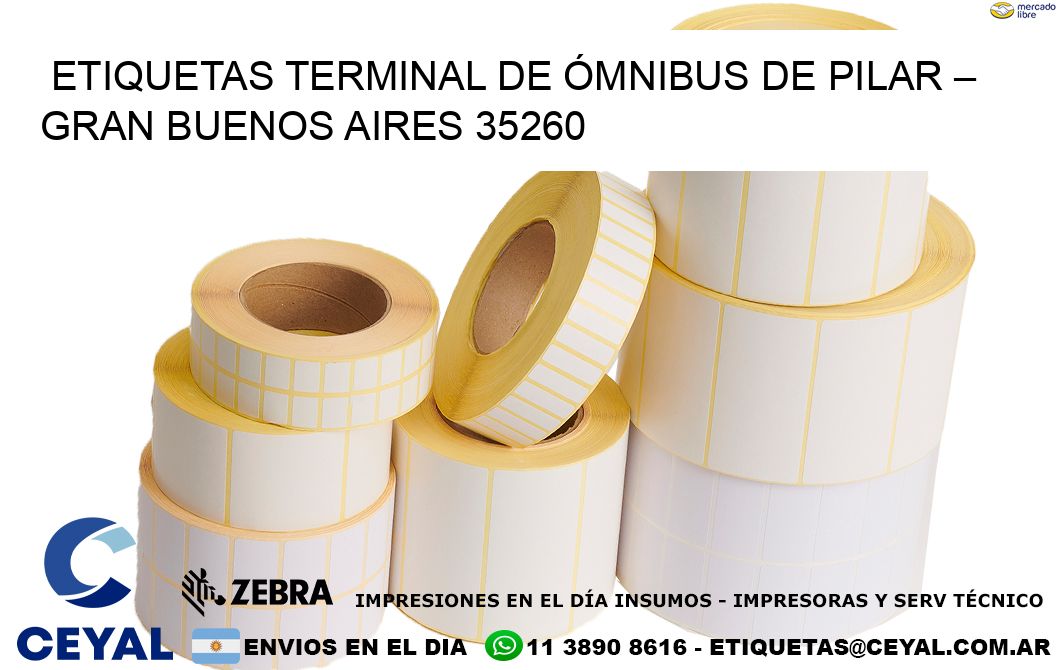 ETIQUETAS TERMINAL DE ÓMNIBUS DE PILAR – GRAN BUENOS AIRES 35260