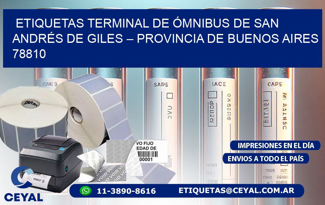 ETIQUETAS TERMINAL DE ÓMNIBUS DE SAN ANDRÉS DE GILES – PROVINCIA DE BUENOS AIRES 78810