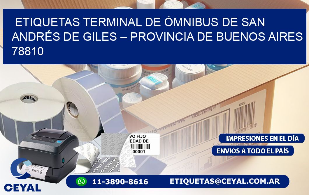 ETIQUETAS TERMINAL DE ÓMNIBUS DE SAN ANDRÉS DE GILES – PROVINCIA DE BUENOS AIRES 78810