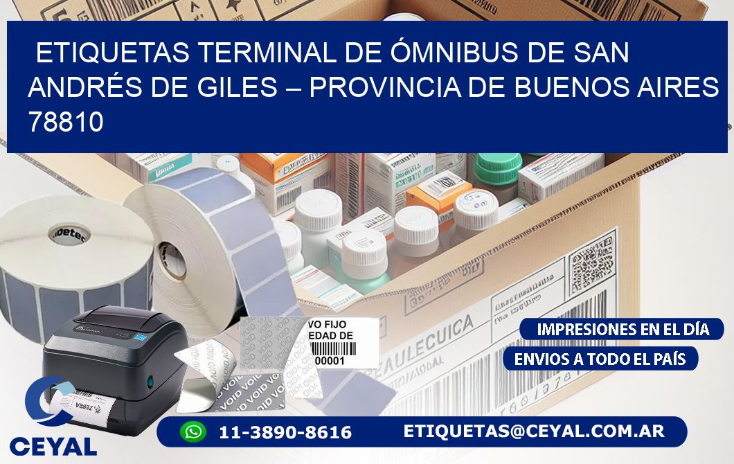 ETIQUETAS TERMINAL DE ÓMNIBUS DE SAN ANDRÉS DE GILES – PROVINCIA DE BUENOS AIRES 78810