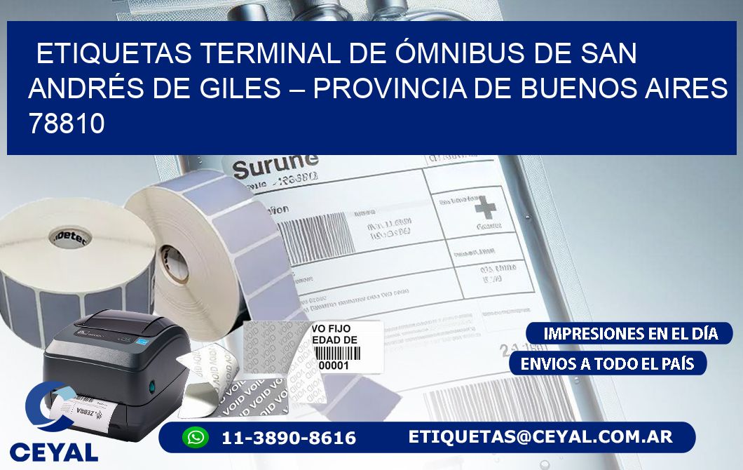 ETIQUETAS TERMINAL DE ÓMNIBUS DE SAN ANDRÉS DE GILES – PROVINCIA DE BUENOS AIRES 78810