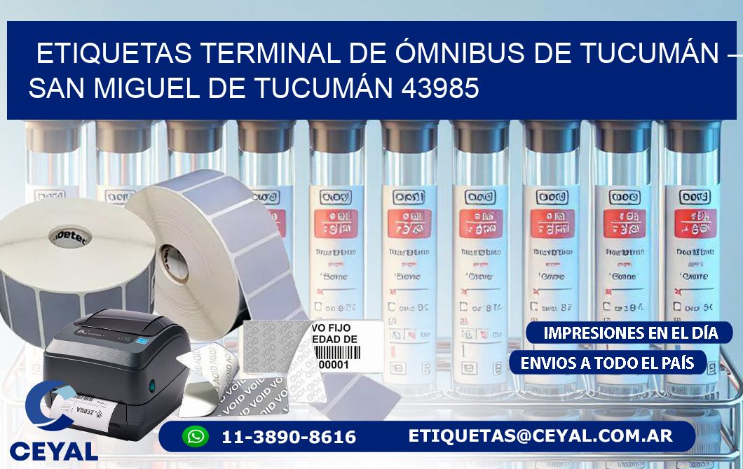 ETIQUETAS TERMINAL DE ÓMNIBUS DE TUCUMÁN – SAN MIGUEL DE TUCUMÁN 43985