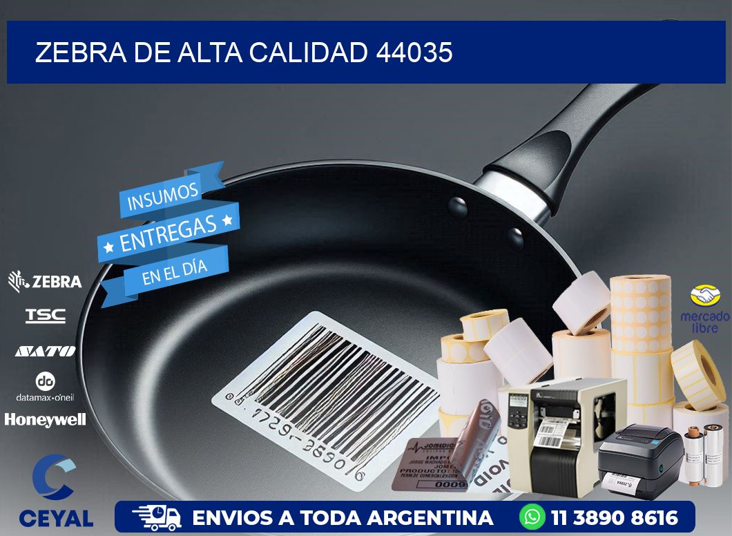 ZEBRA DE ALTA CALIDAD 44035