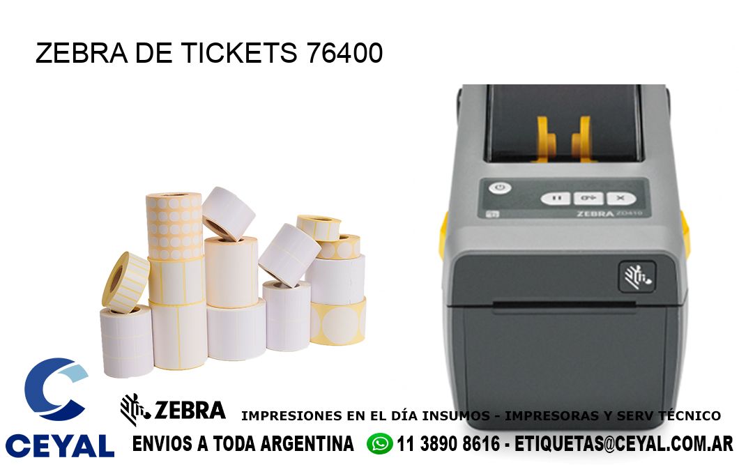 ZEBRA DE TICKETS 76400