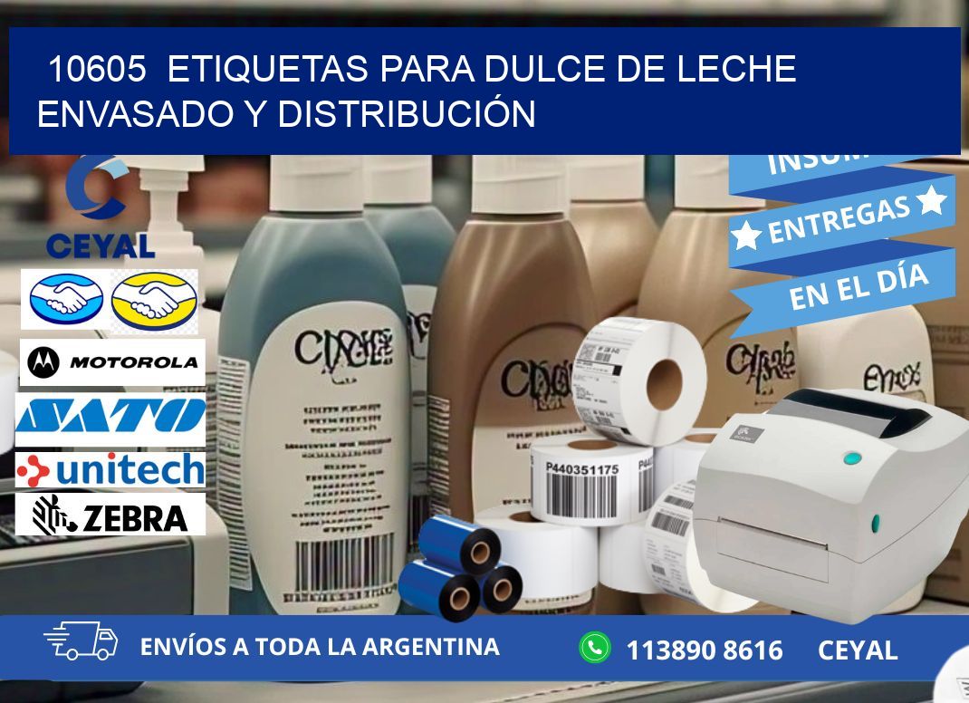 10605  ETIQUETAS PARA DULCE DE LECHE ENVASADO Y DISTRIBUCIÓN