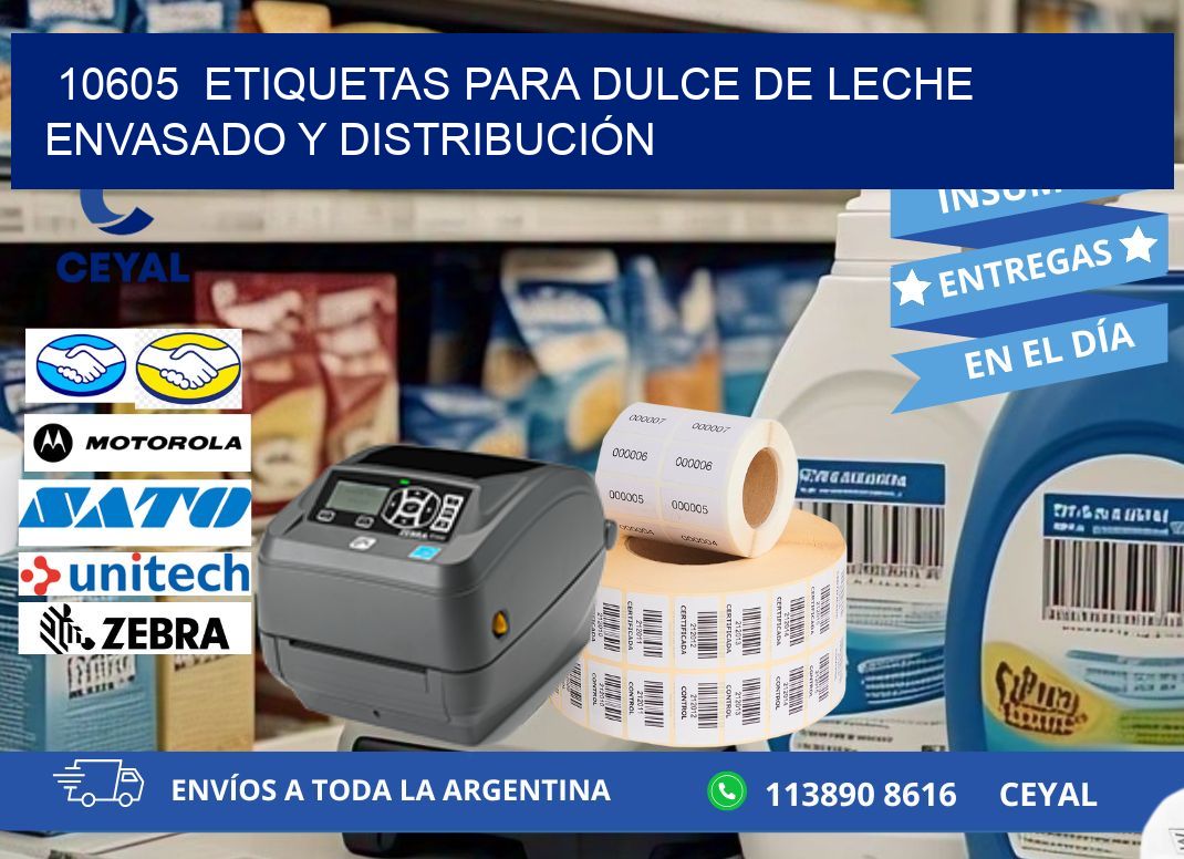 10605  ETIQUETAS PARA DULCE DE LECHE ENVASADO Y DISTRIBUCIÓN