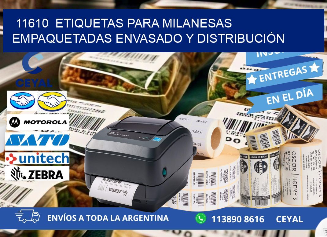 11610  ETIQUETAS PARA MILANESAS EMPAQUETADAS ENVASADO Y DISTRIBUCIÓN
